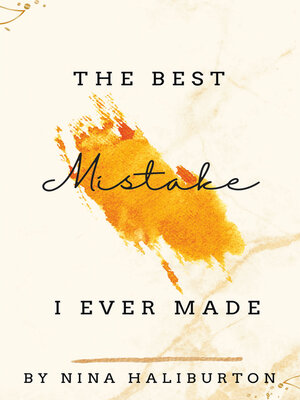 cover image of The Best Mistake I Ever Made